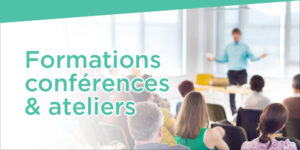 Formations, conférences et ateliers